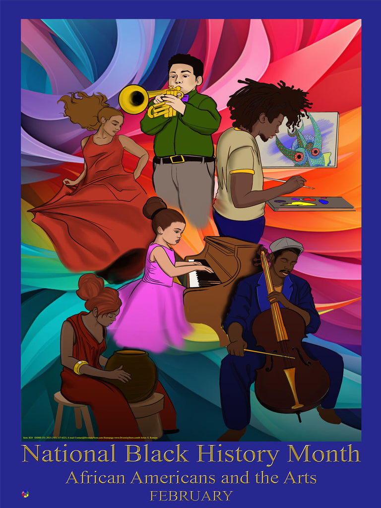 National Black History Month Item# B2424x36 (Custom Made size 24x36") African Americans and the Arts