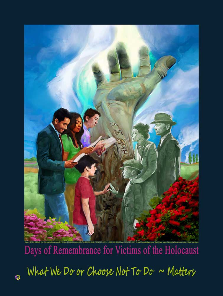 Item# HOL8 (18x24") Days of Remembrance of Victims of the Holocaust What We Do .. Poster .. GSA - DiversityStore.Com®