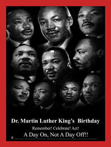 Item# MLK16v2 MLK -Dr. Martin Luther King's Birthday - Remember! Celebrate! Act!(GSA) - DiversityStore.Com®
