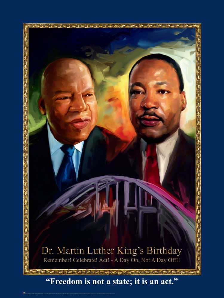Item# MLK21 (18x24") - Dr. Martin Luther King's Birthday - Freedom is not a state; it is an act