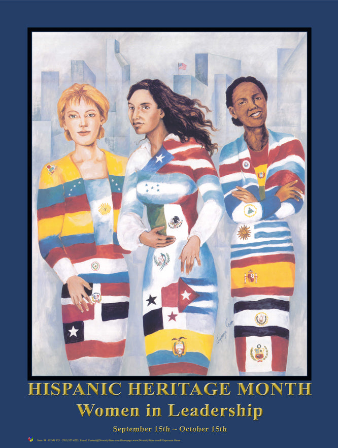 Item# 98 Hispanic Heritage Month Women in Leadership by Esperanza Gama Poster (OM) - DiversityStore.Com®