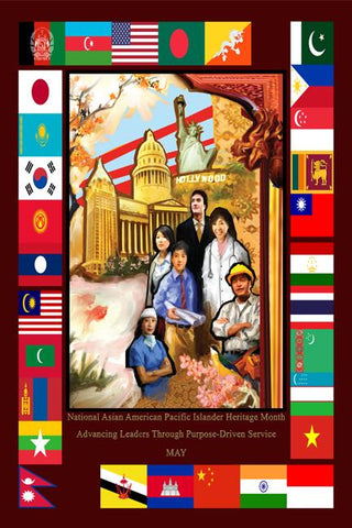 Asian Americans Pacific Islanders (AAPI) Heritage Month Theme:  Theme: Advancing Leaders Through Purpose-Driven Service  Item#  AP21 (18x24")