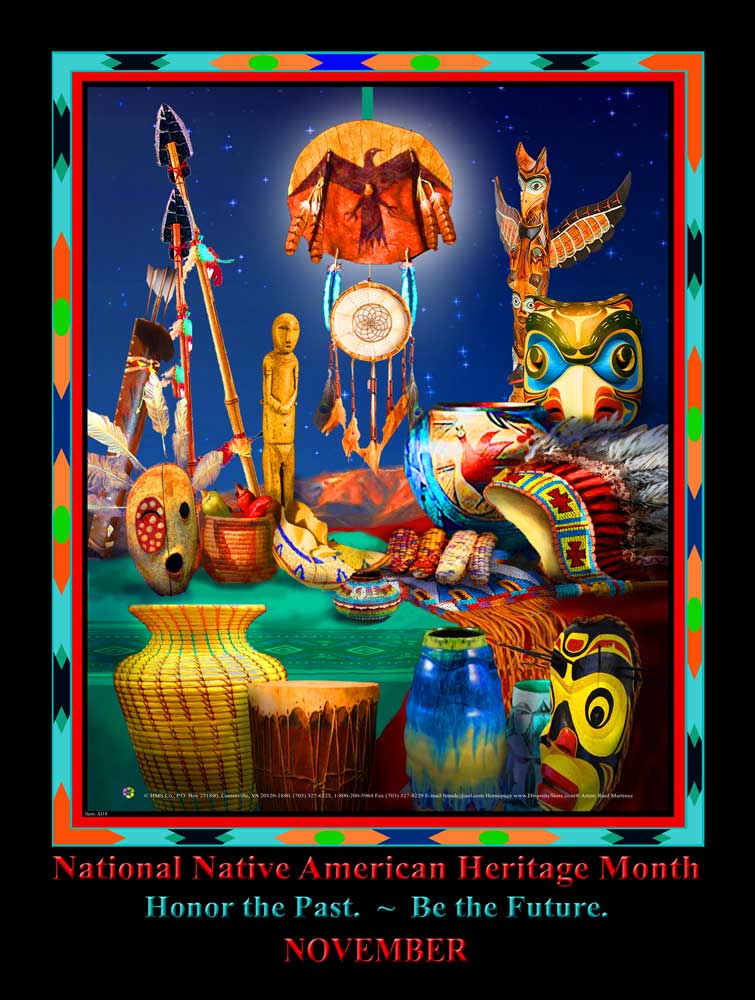 Item# AI1824x36 Custom Made 24x36 Inches  2018 National Native America Heritage Month Poster .. OM -  DiversityStore.Com®