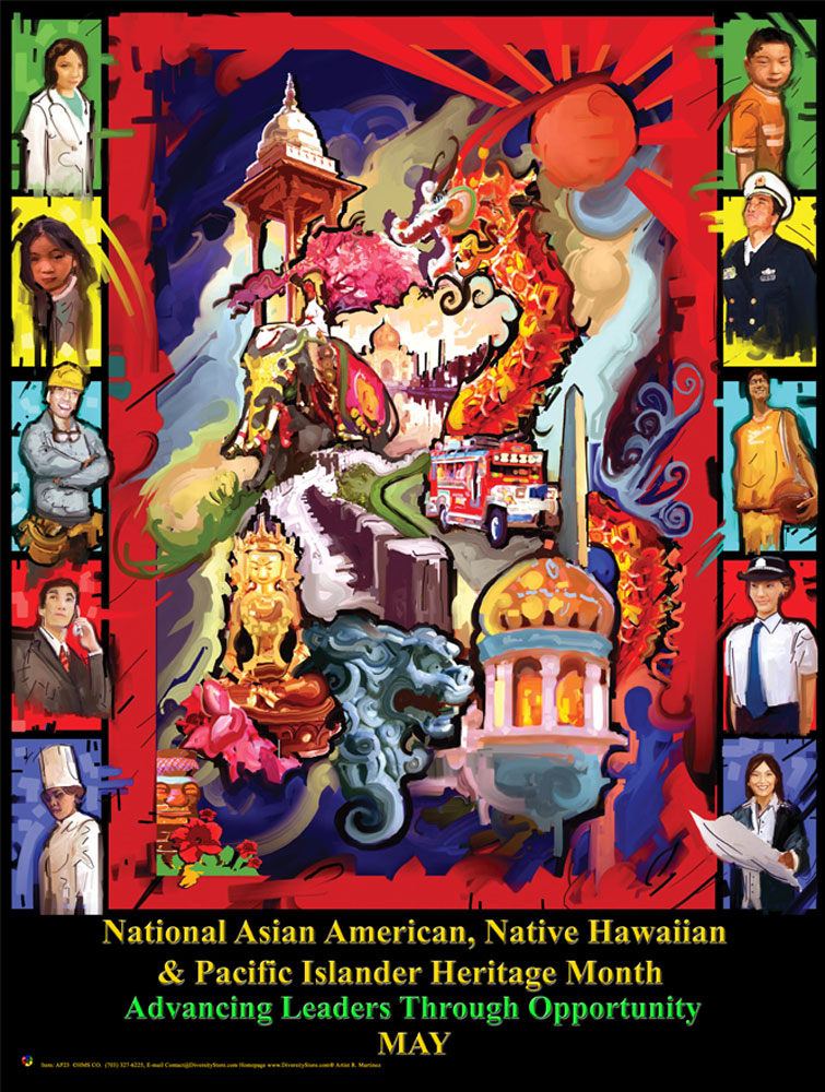 National Asian American, Native Hawaiian & Pacific Islanders Heritage Month  Theme: Advancing Leaders Through Opportunity  Item#  AP23 (18x24"