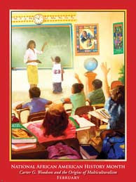 Item # B082 African American History Month Carter G Woodson and The Origins of Multiculturalism  .(GSA) -  DiversityStore.Com®