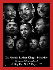 Item#  MLK16v2 MLK -Dr. Martin Luther King's Birthday - Remember! Celebrate! Act!(GSA) -  DiversityStore.Com®