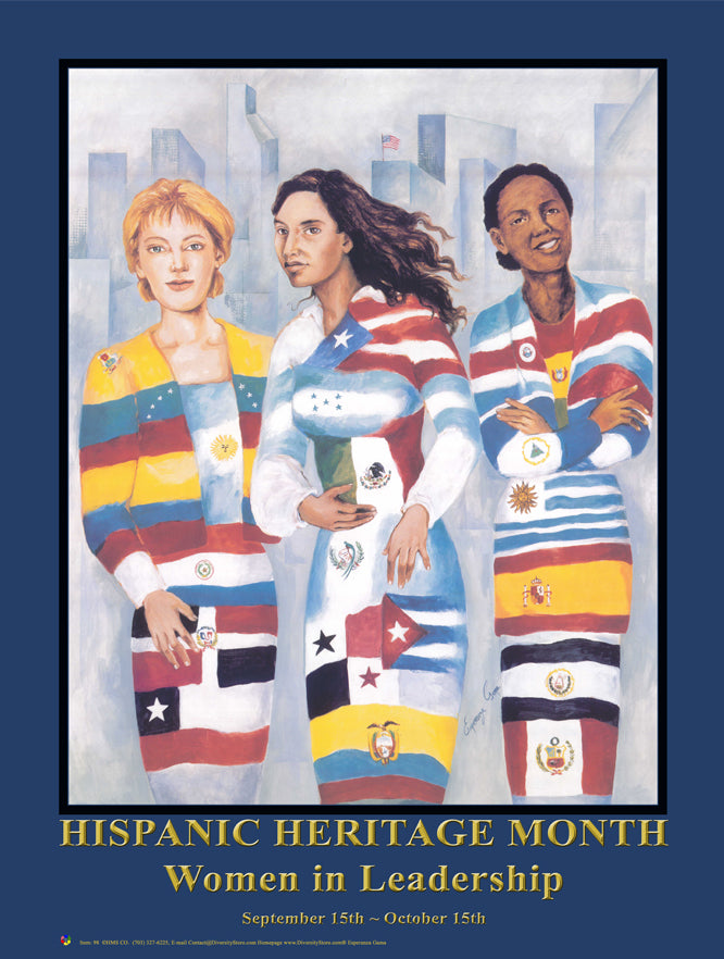 Item#  98 Hispanic Heritage Month Women in Leadership by Esperanza Gama Poster (OM) -  DiversityStore.Com®