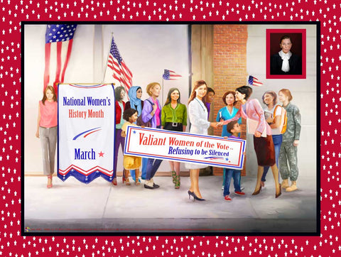 National Women's History Month Theme: Refusing to be Silenced Item# WH21 - (24x18")
